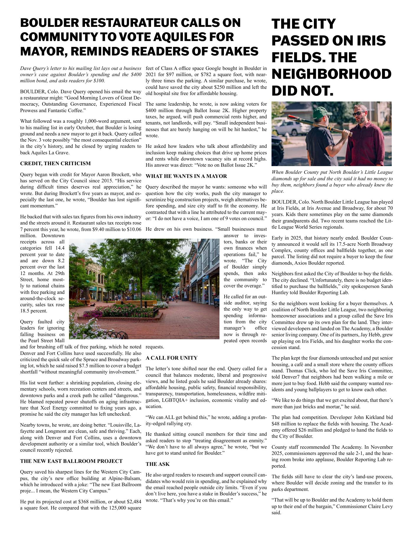 Page 6. Boulder restaurateur calls on community to vote Aquiles for mayor; The city passed on Iris Fields. The neighborhood did not.
